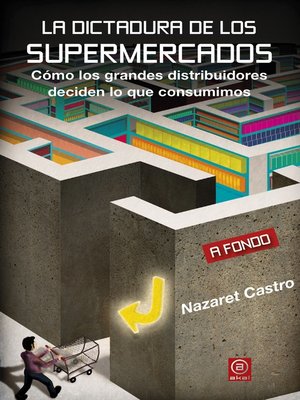 cover image of La dictadura de los supermercados